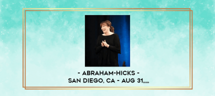 Abraham-Hicks - San Diego